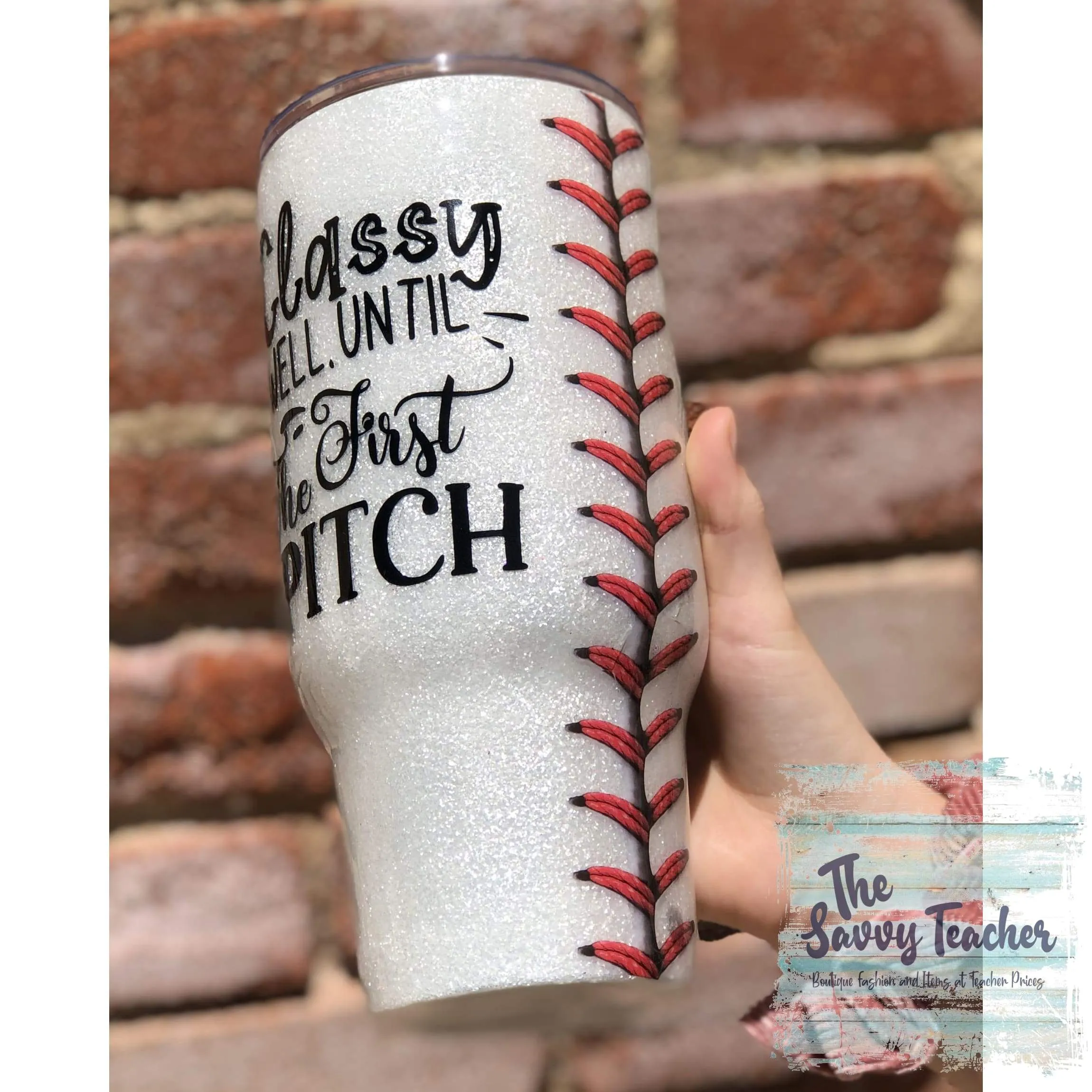 Classy until the first Pitch 30 Oz Baseball Design Tumbler