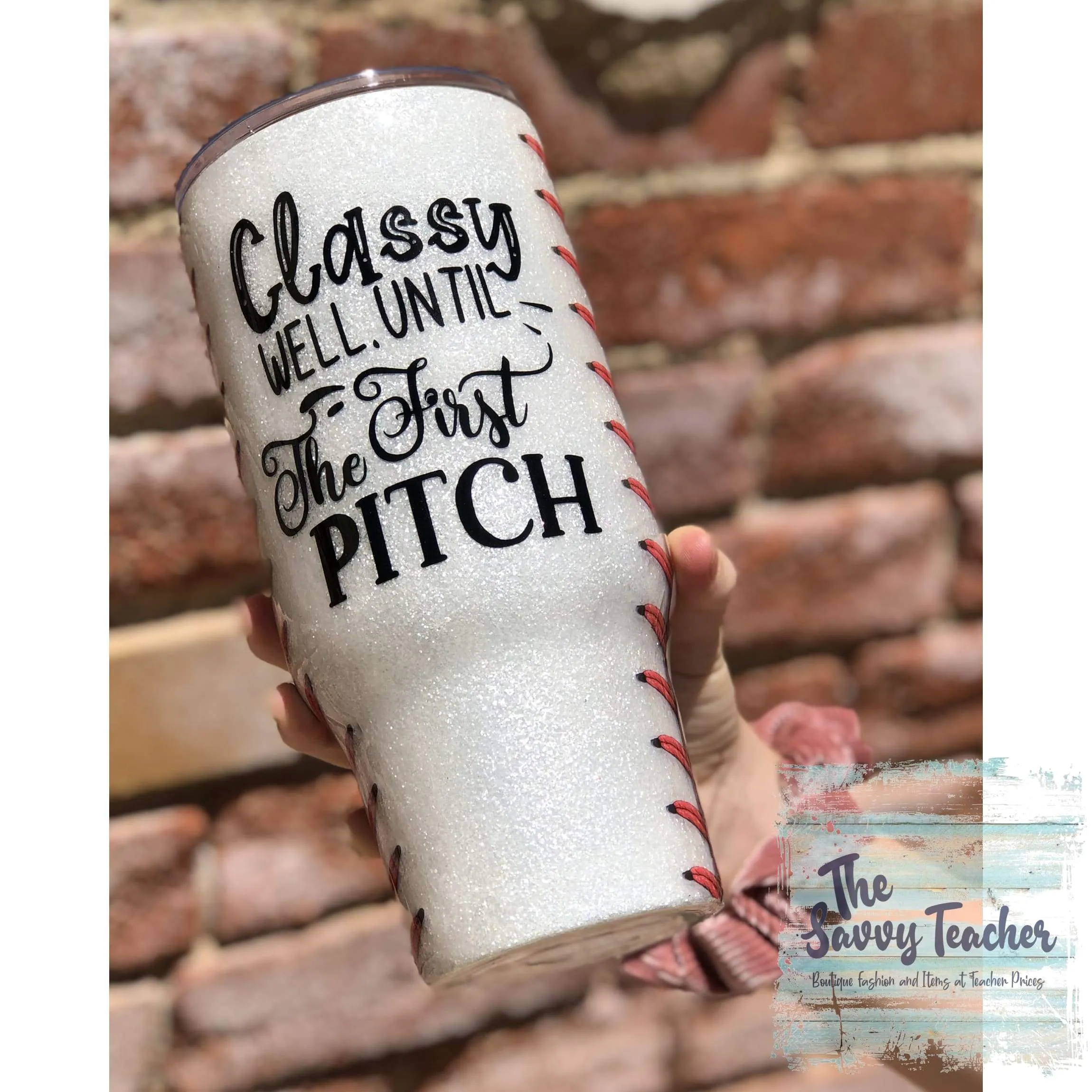 Classy until the first Pitch 30 Oz Baseball Design Tumbler