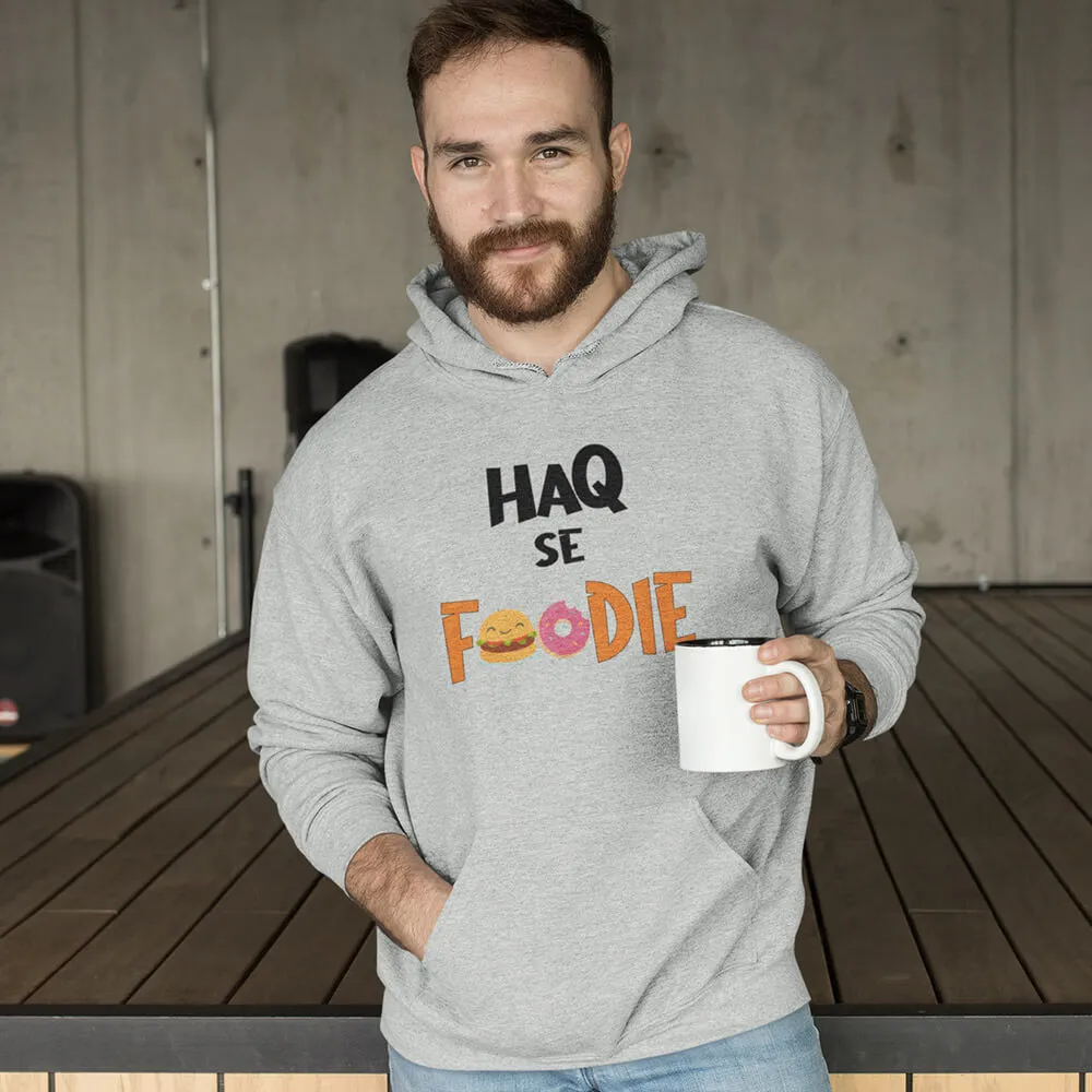 Haq Se Foodie Unisex Hoodie