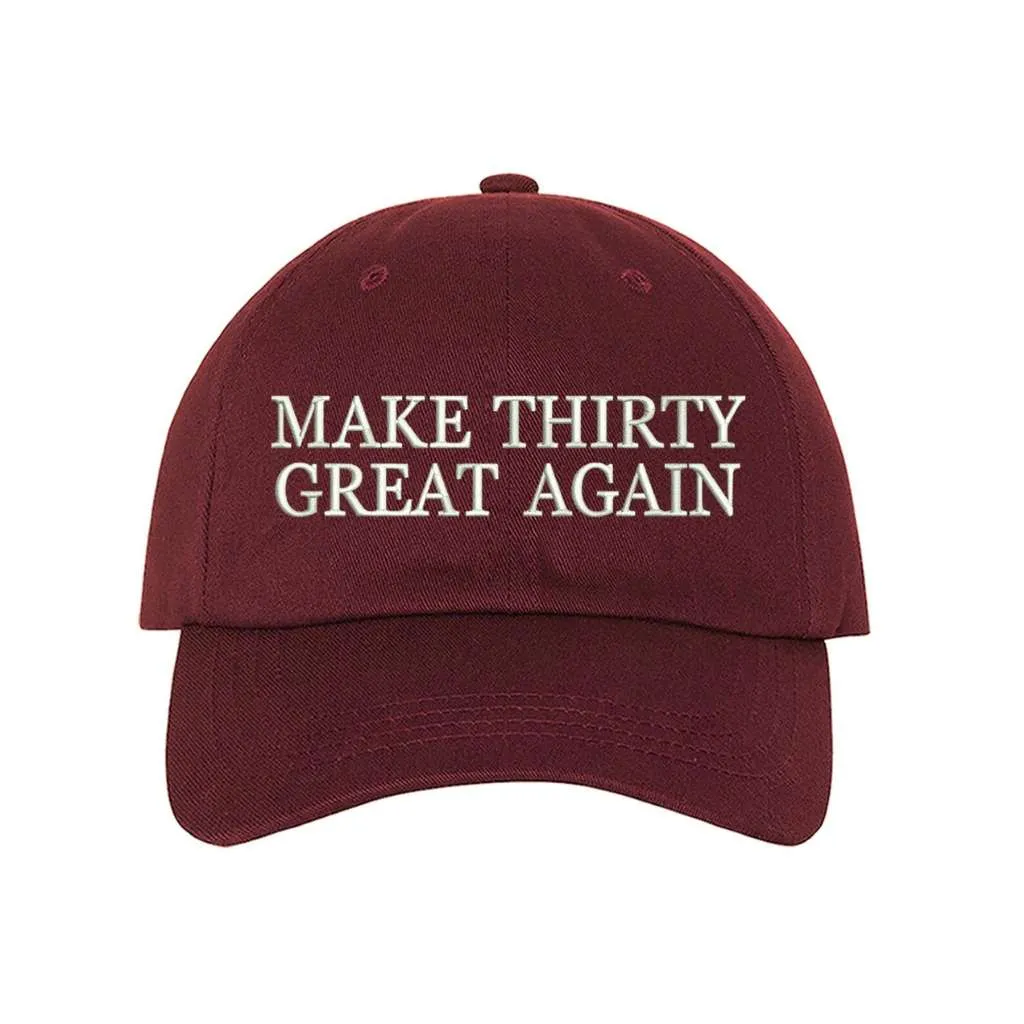 Make Thirty Great Again Baseball Hat