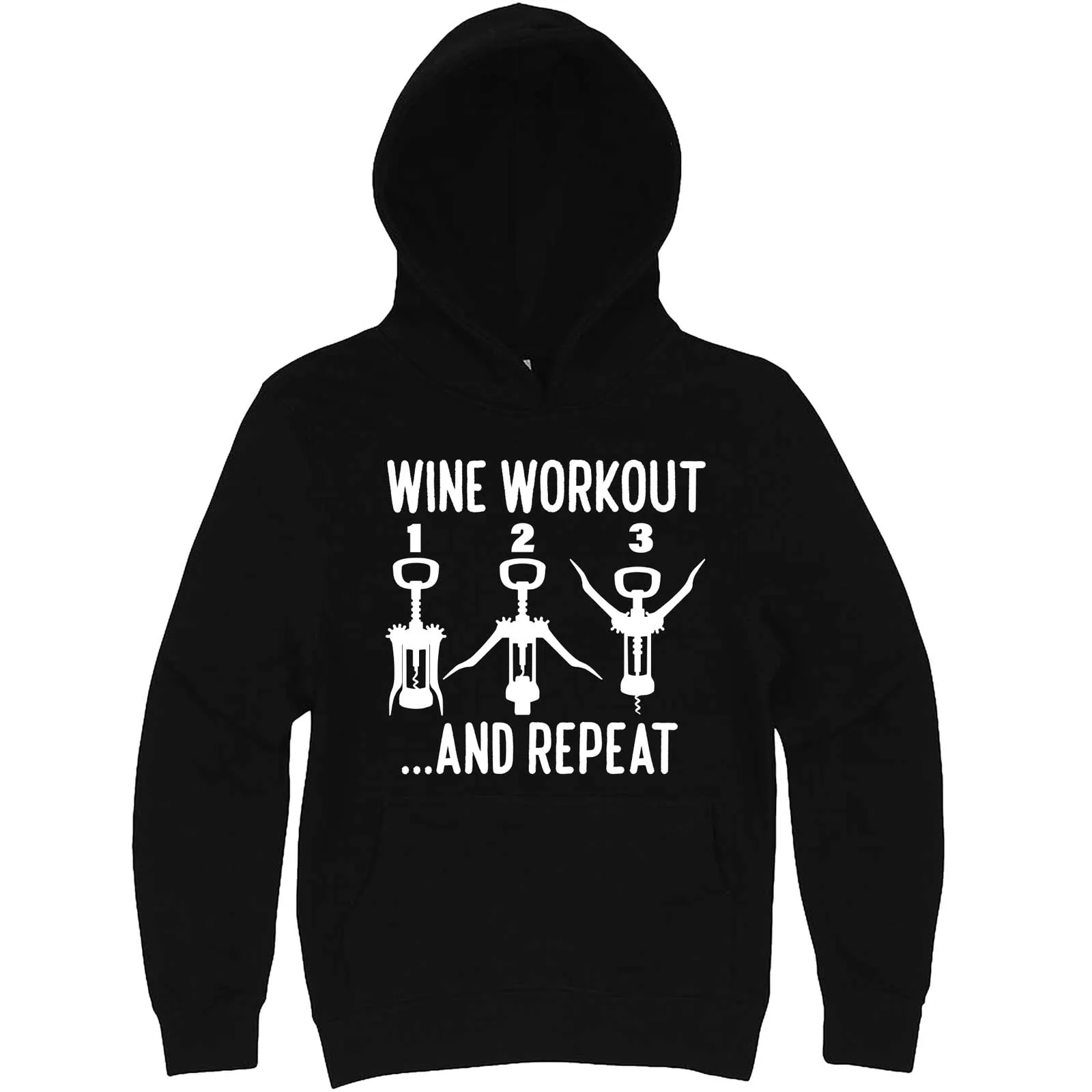 "Wine Workout: 1 2 3 Repeat" hoodie