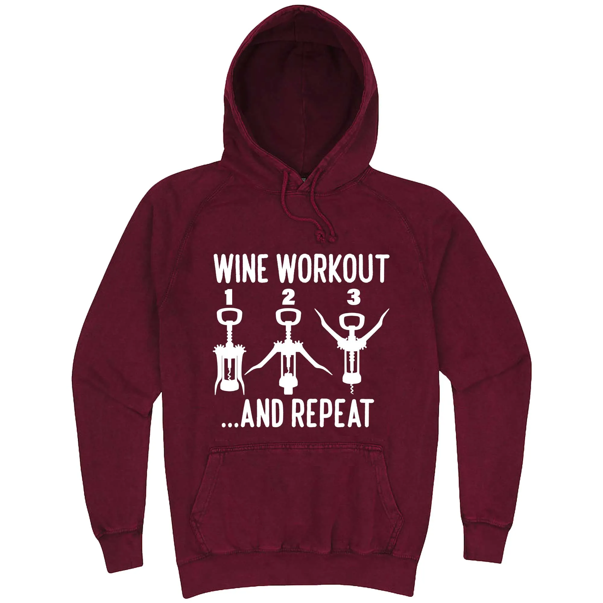 "Wine Workout: 1 2 3 Repeat" hoodie