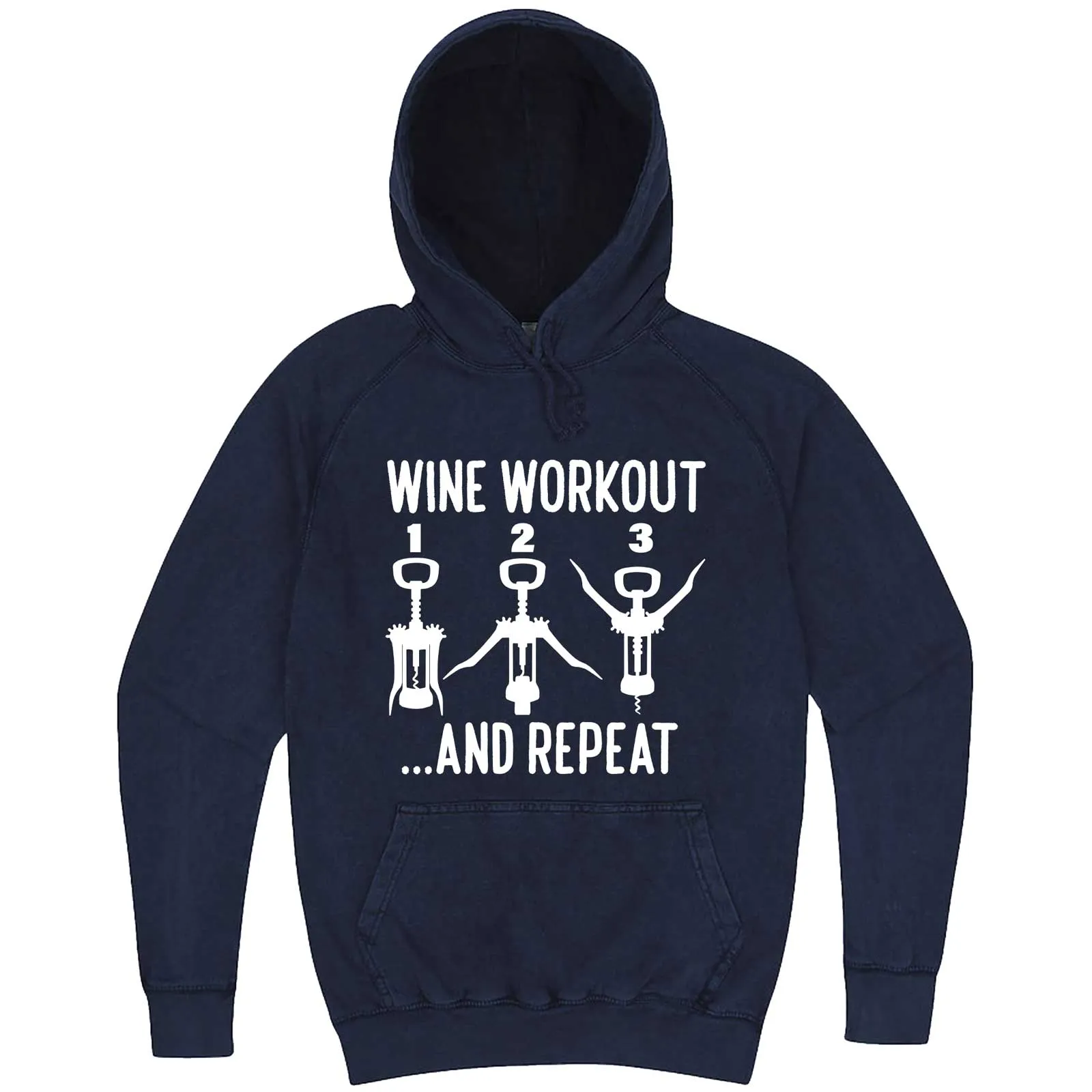 "Wine Workout: 1 2 3 Repeat" hoodie